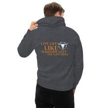 Load image into Gallery viewer, "Live Life..." Hoodie