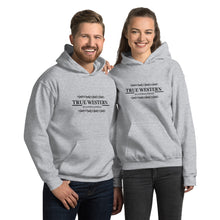 Load image into Gallery viewer, "True Western" Hoodie